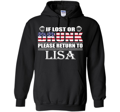 If Lost Or Drunk Please Return To Lisa T-Shirt- July 4th