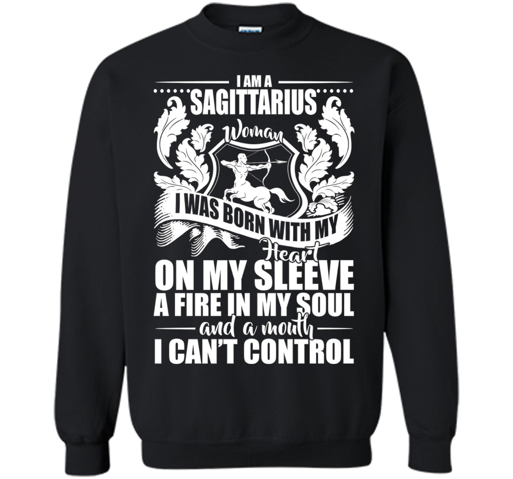 I'm A Sagittarius Woman With My Heart On My Sleeve T-shirt