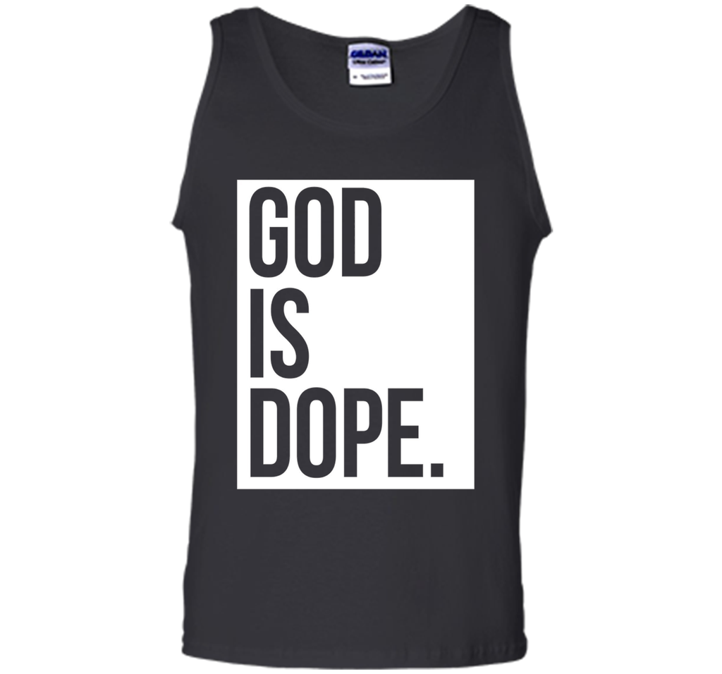 God Is Dope T-shirt