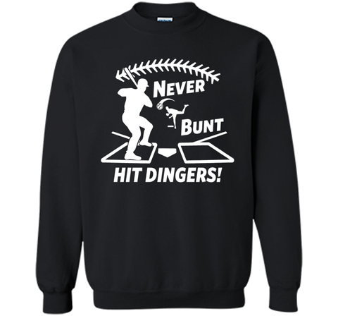 Funny Never Bunt Hit Dingers Baseball Hitter T-shirt