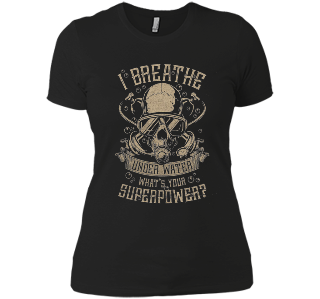 Scuba Diving - I breathe under water T-shirt