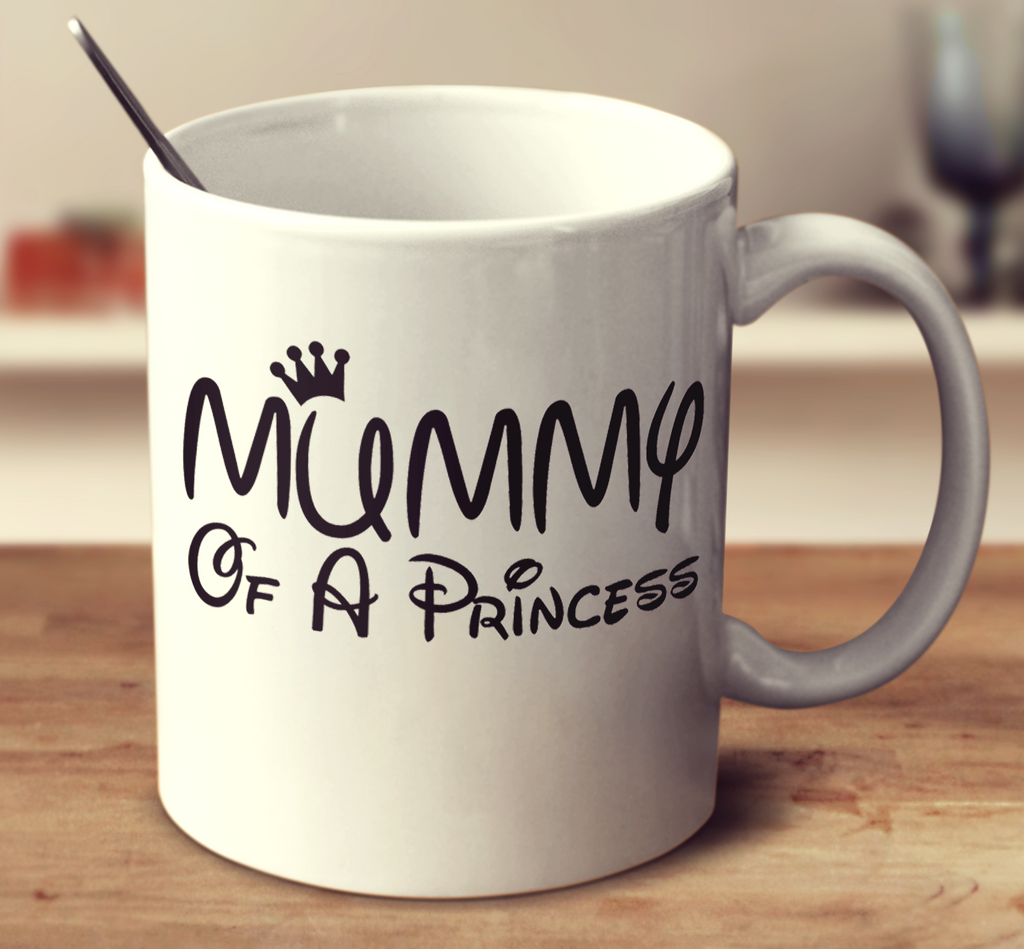 Mummy Of A Princess
