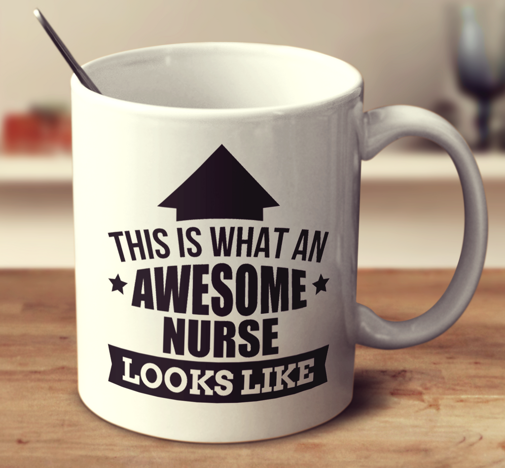 This Is What An Awesome Nurse Looks Like