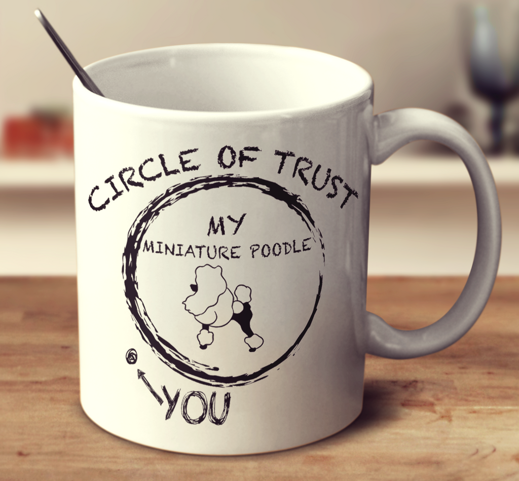 Circle Of Trust Miniature Poodle