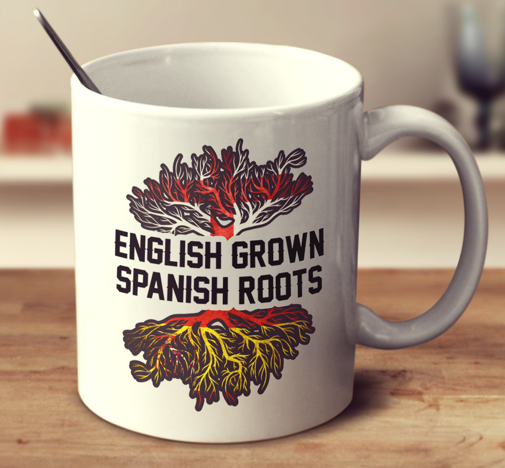 English Grown Spanish Roots