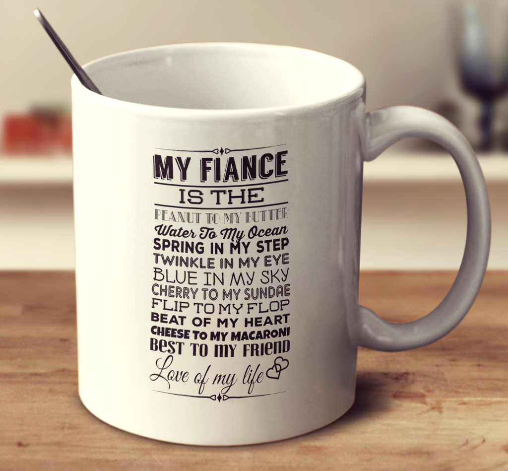 My Fiance Is The Love Of My Life
