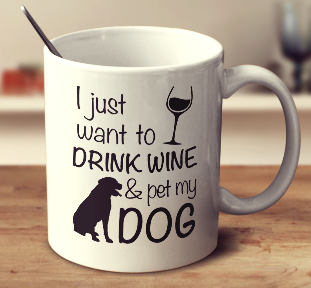 Drink Wine & Pet My Dog
