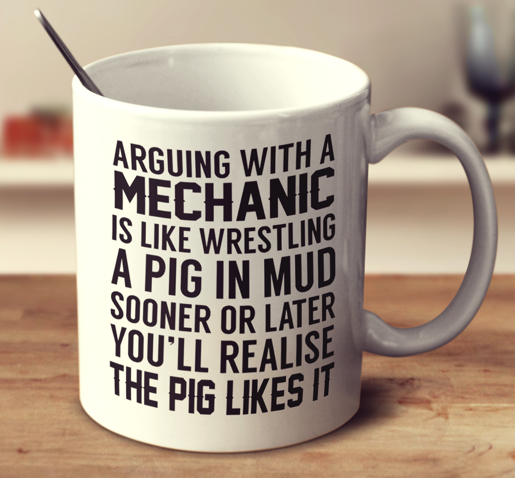 Arguing With A Mechanic