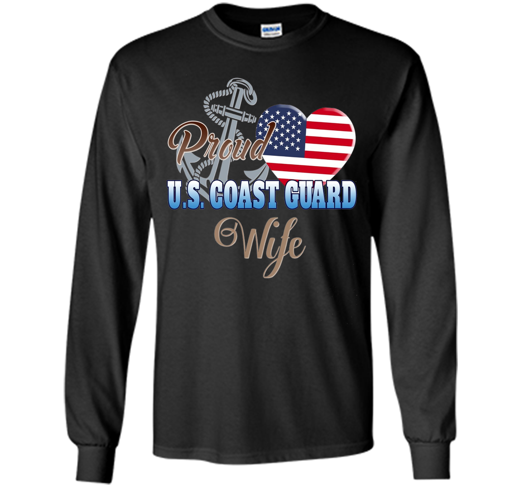 Proud U.S. Coast Guard Wife Patriotic Heart T Shirt t-shirt