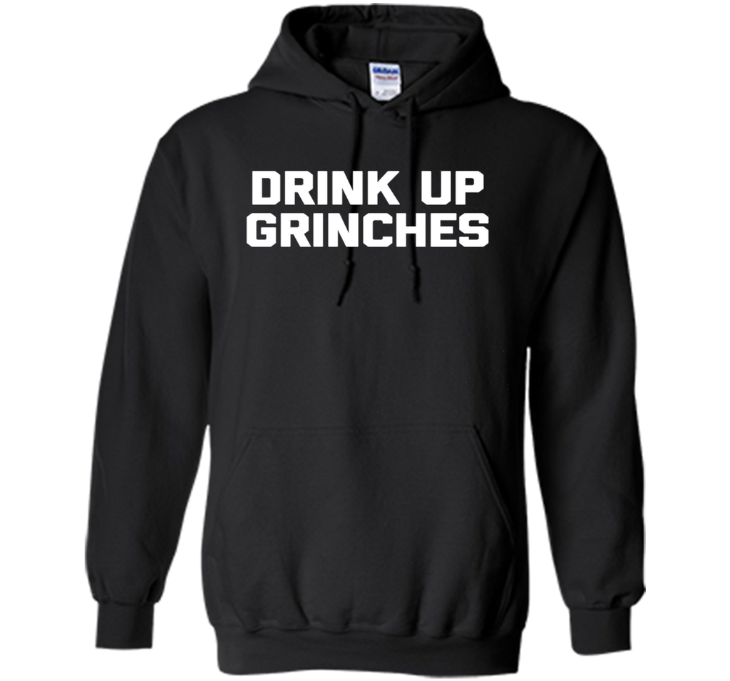 Drink Up Grinches T-Shirt funny saying christmas novelty tee