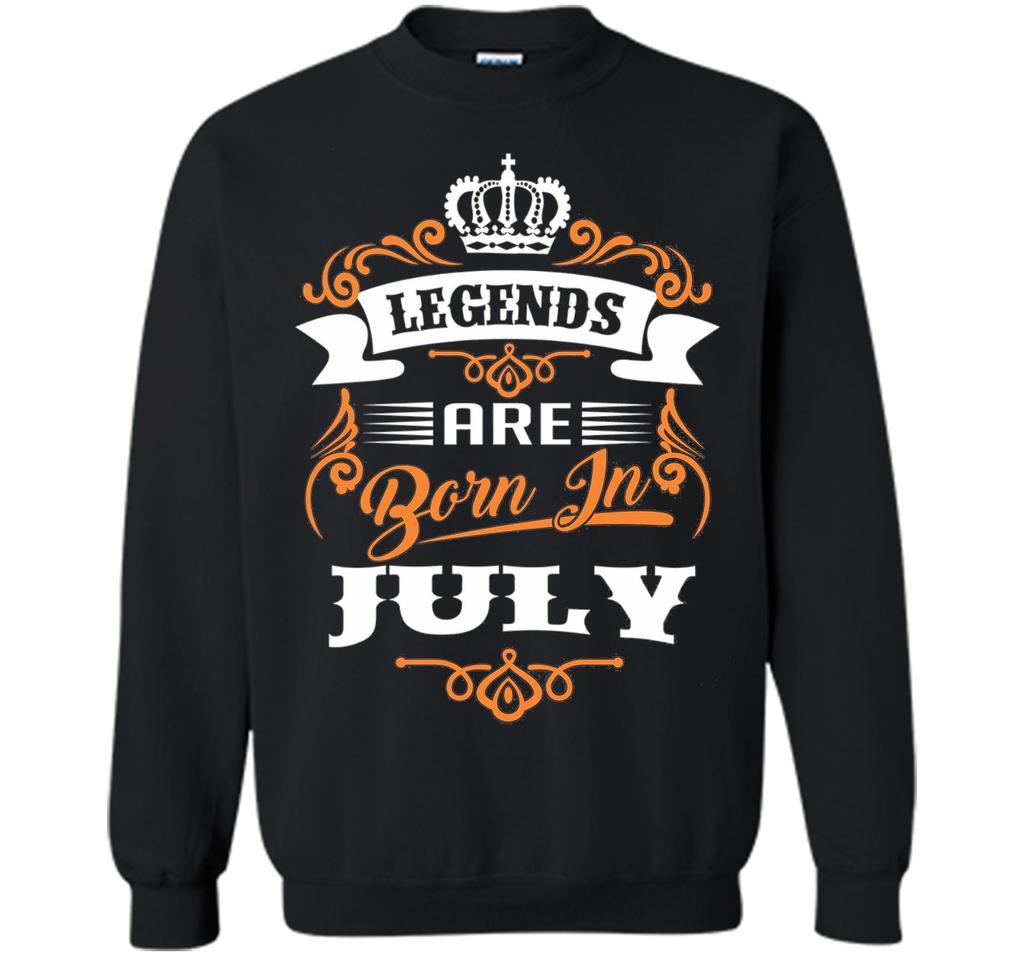 Legends Are Born in July T-Shirt