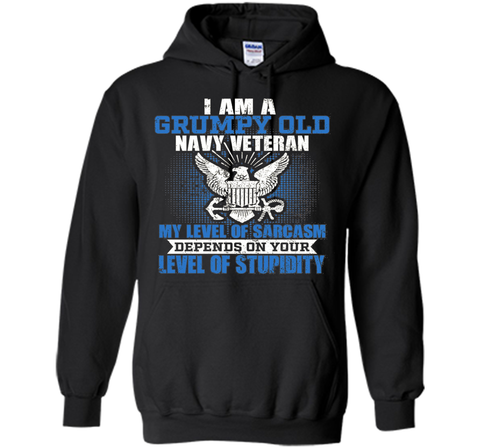 I'm A Grumpy Old Navy Veteran My Level Of Sarcasm Depends On