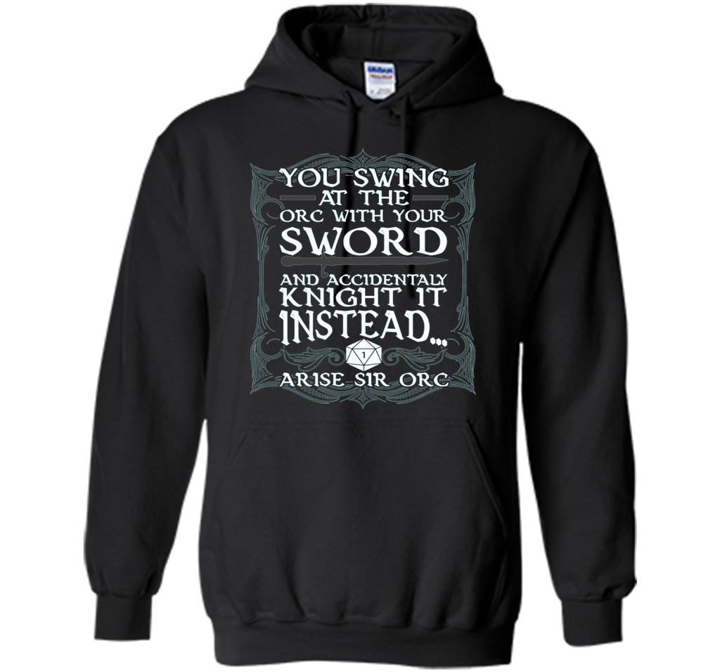 Arise Sir Orc Funny Tabletop RPG Shirt