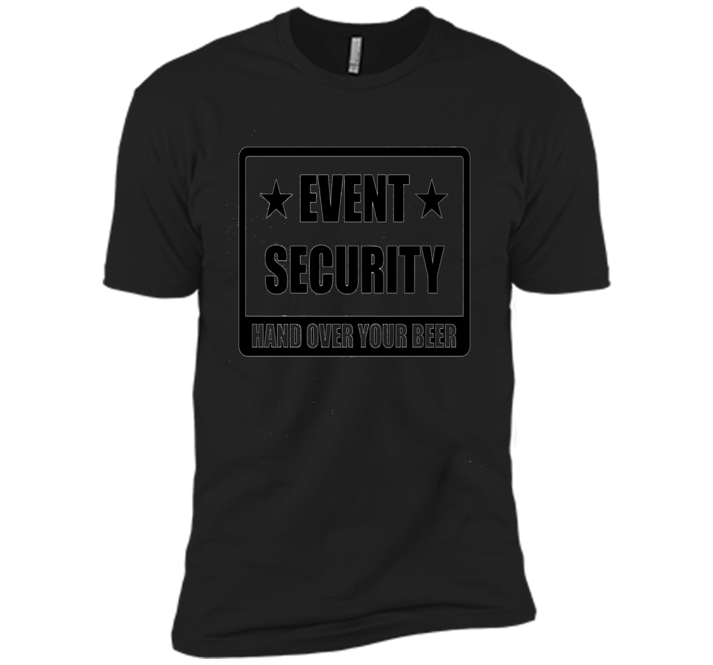 Event Security - Hand Over Your Beer