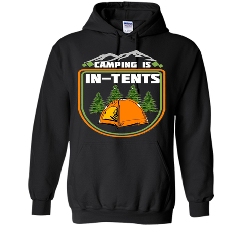 Camping T-Shirt Camping in in Tents Shirt
