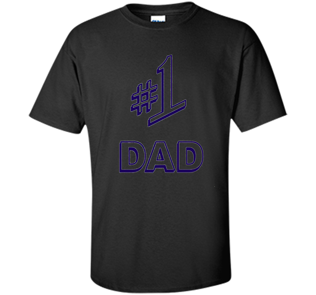 #1 DAD Tshirt