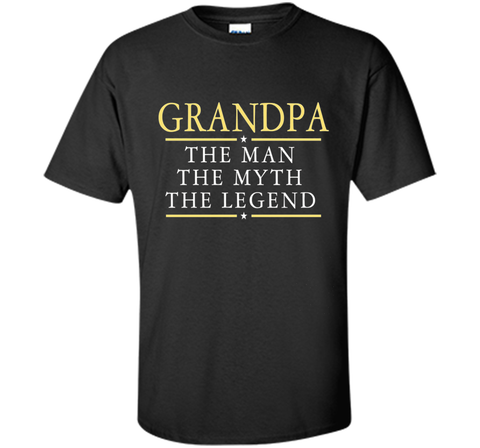 Grandpa The Man The Myth The Legend T Shirt