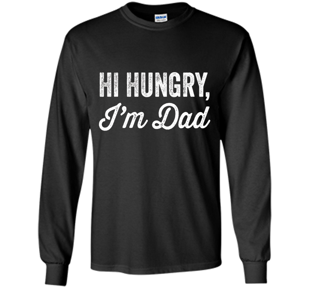 Hi Hungry, I'm Dad - Funny Dad Joke