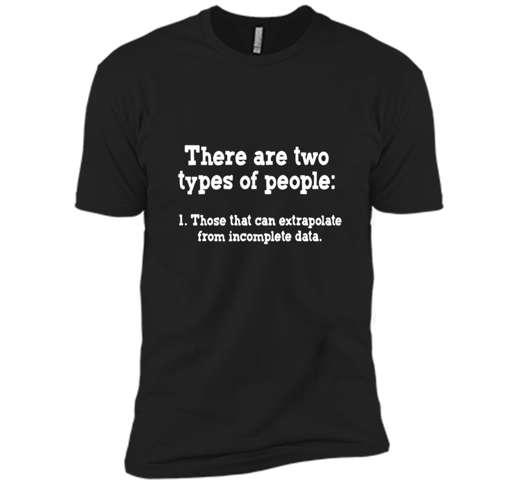 Incomplete Data T Shirt - Science Jokes T-shirt