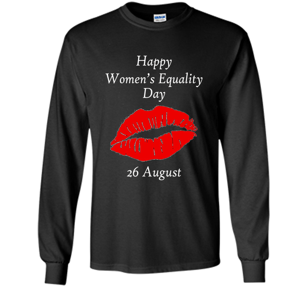 Happy Women's Equality Day 26 August T-shirt cool shirt