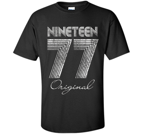 Vintage Nineteen 77 Original 40th Birthday 1977 T-Shirt