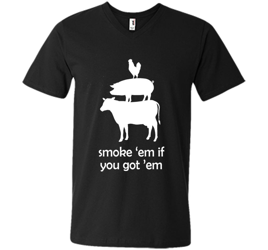 Smoke 'em if you got 'em Funny BBQ Grilling T-Shirt