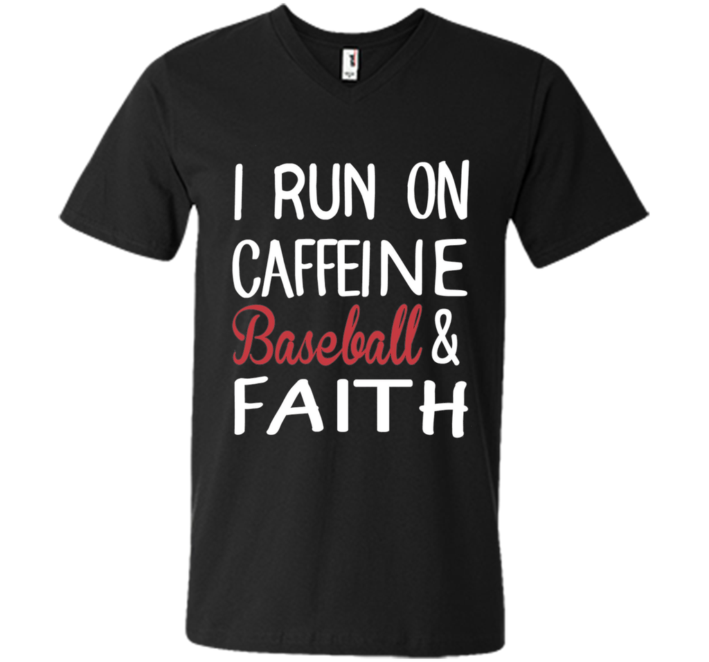 I Run On Caffeine Baseball And Faith T-Shirt