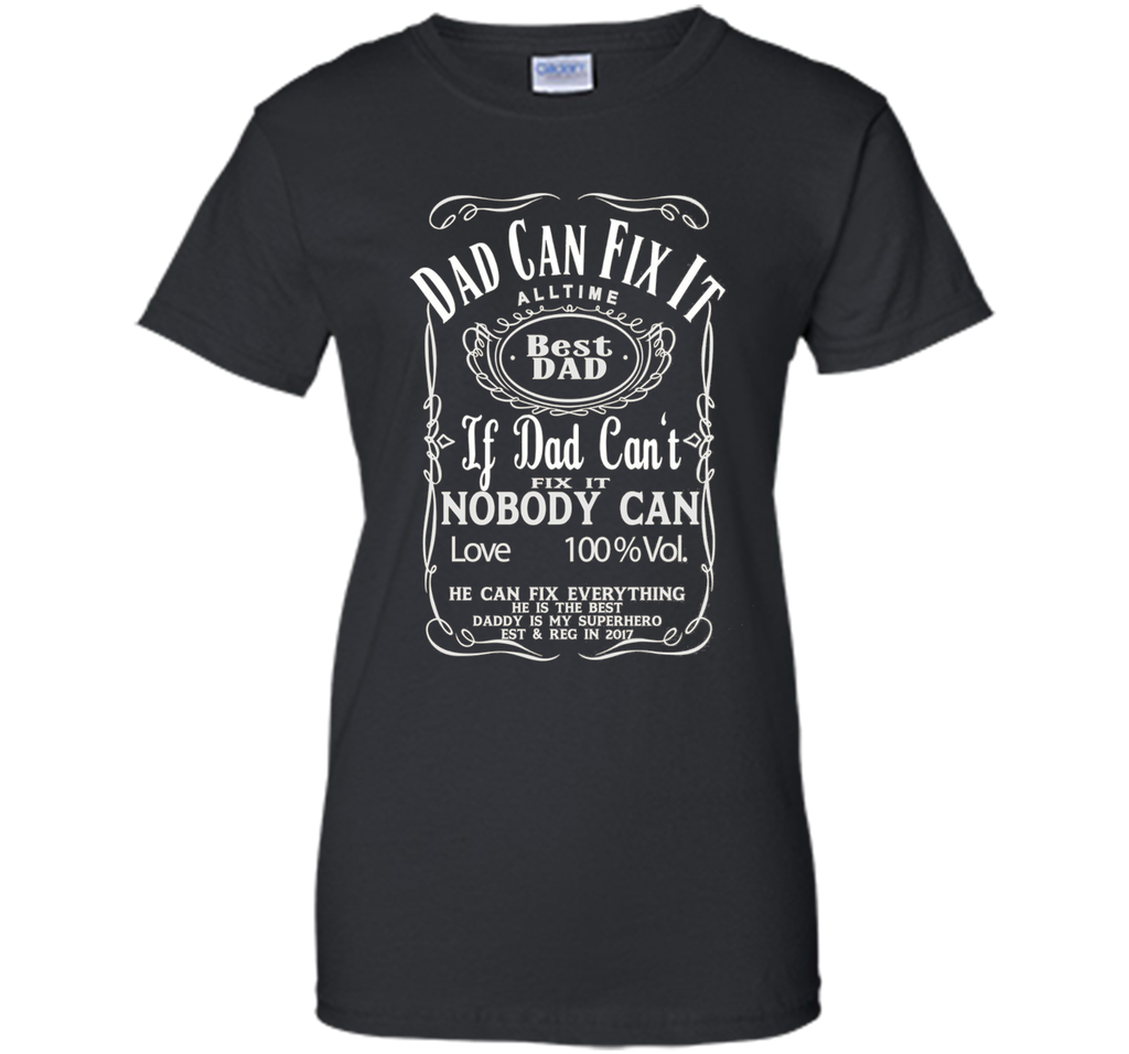 I Love my Dad BEST DAD DADDY CAN FIX IT - Superhero T-Shirt