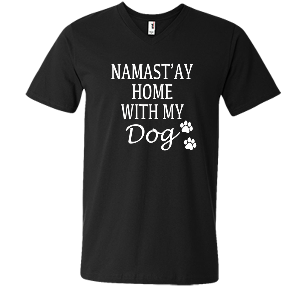 Namastay At Home With My Dog Funny Yoga Twist T-Shirt