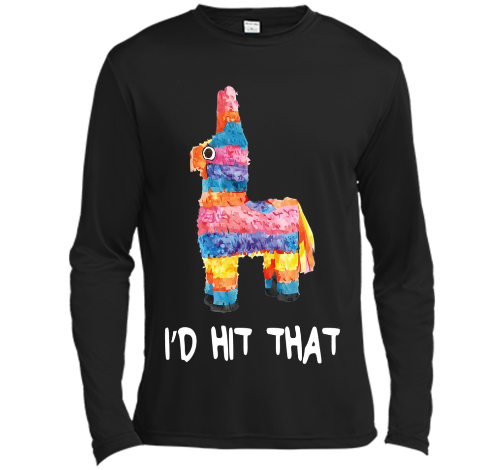 I'd Hit That Pinata T-Shirt Cinco de Mayo Party Shirt