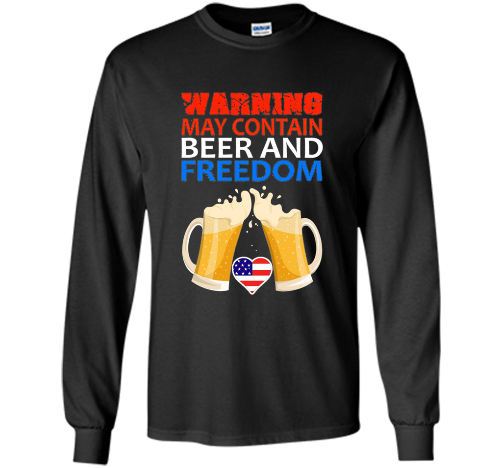 Warning May Contains Beer And Freedom Shirt