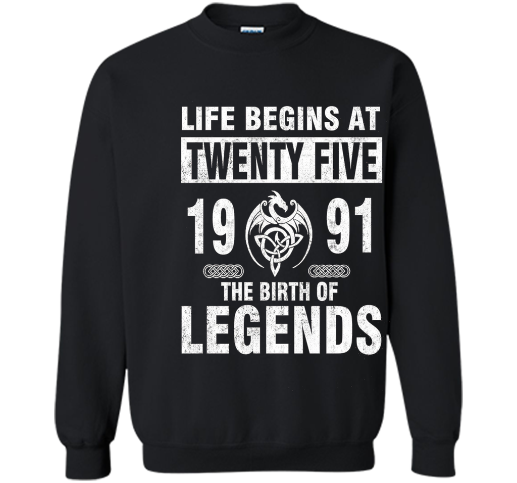 25th Birthday Gifts - Made 1991 The Birth Of Legends Tshirt