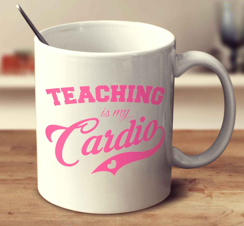 Teaching Is My Cardio