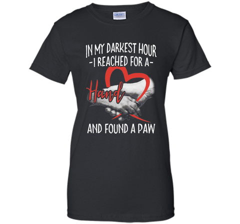 I Reached For A Hand Found A Paw T-Shirt