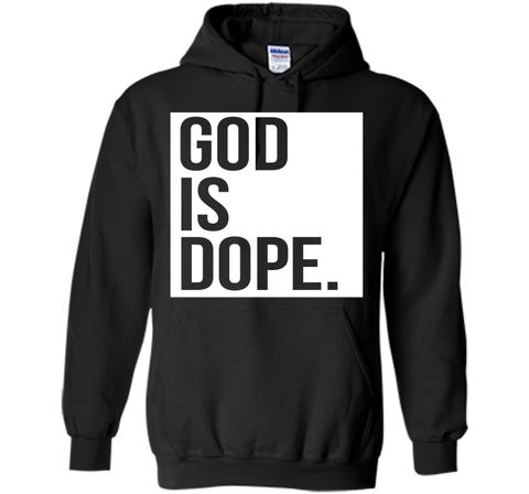 God Is Dope T-shirt