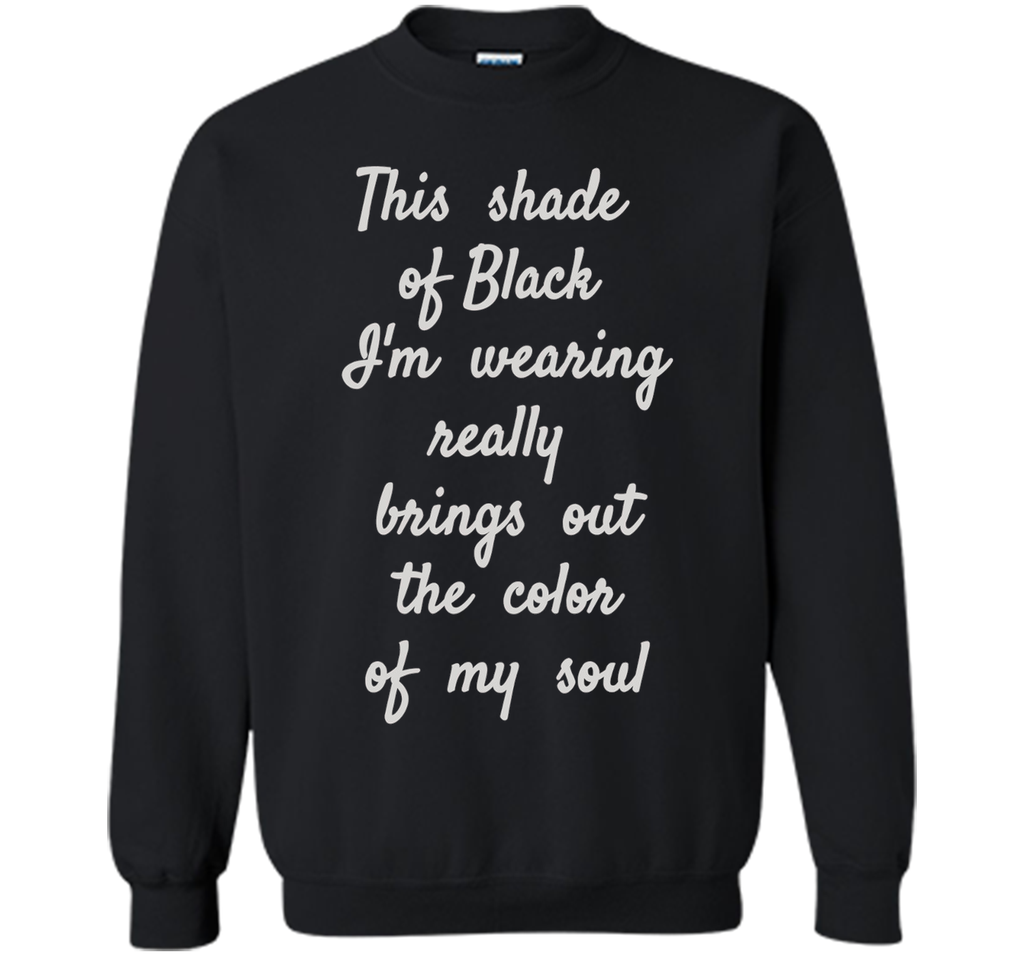 Funny Quote Sarcastic T-Shirt Crazy Saying Dark Humor Gift