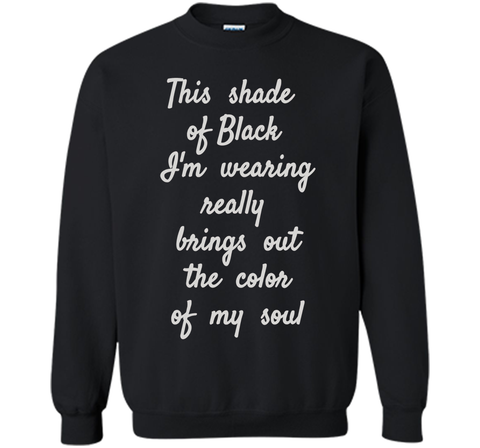 Funny Quote Sarcastic T-Shirt Crazy Saying Dark Humor Gift