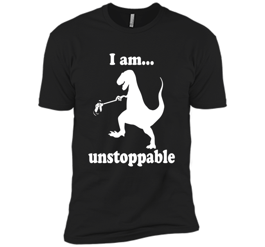 I Am Unstoppable Funny T-Rex Dinosaur T Shirt