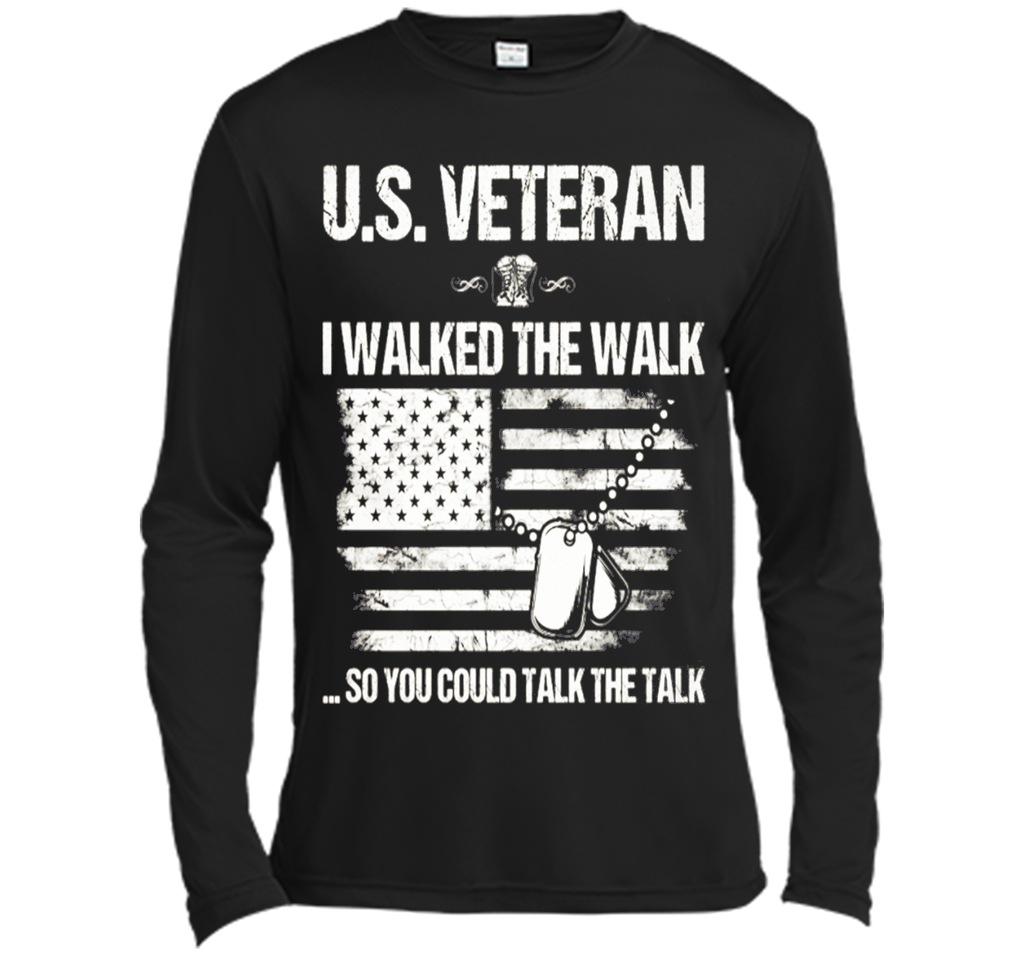 I Walked The Walk - U.s. Veteran T Shirt