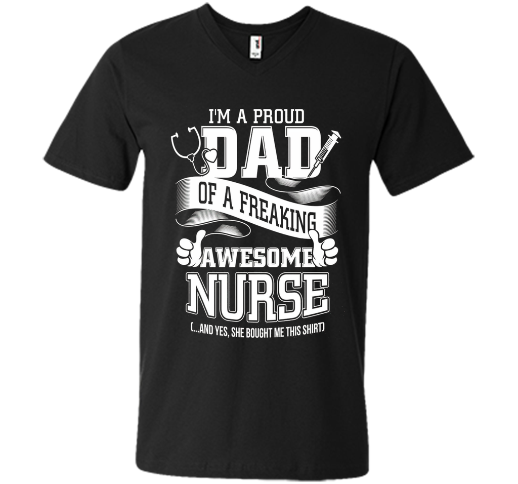 Nursing Dad Shirt Proud Dad Of A Nurse Shirt Gifts