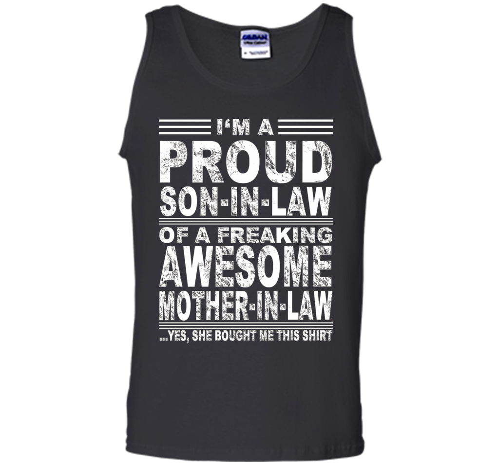 I'm A Proud Son In Law Of A Freaking Awesome Mother In Law