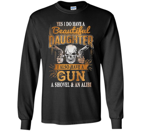 I Have A Beautiful Daughter, Gun - Father's Day 2017 Gift