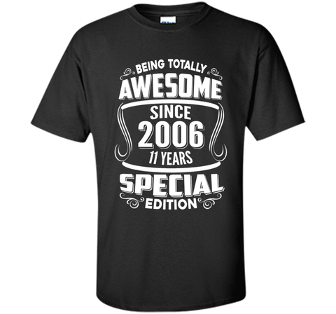 Awesome Since 2006 Tshirt 11th Birthday 11 yr olds Tee Shirt