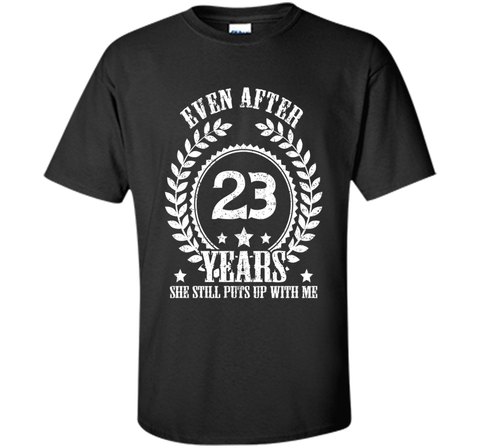 23 Years Anniversary Shirt - Funny Anniversary Gift For Him