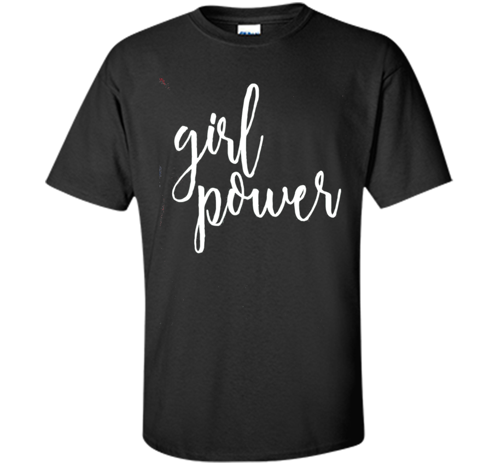 Girl Power Feminist T-shirt Women and Girls