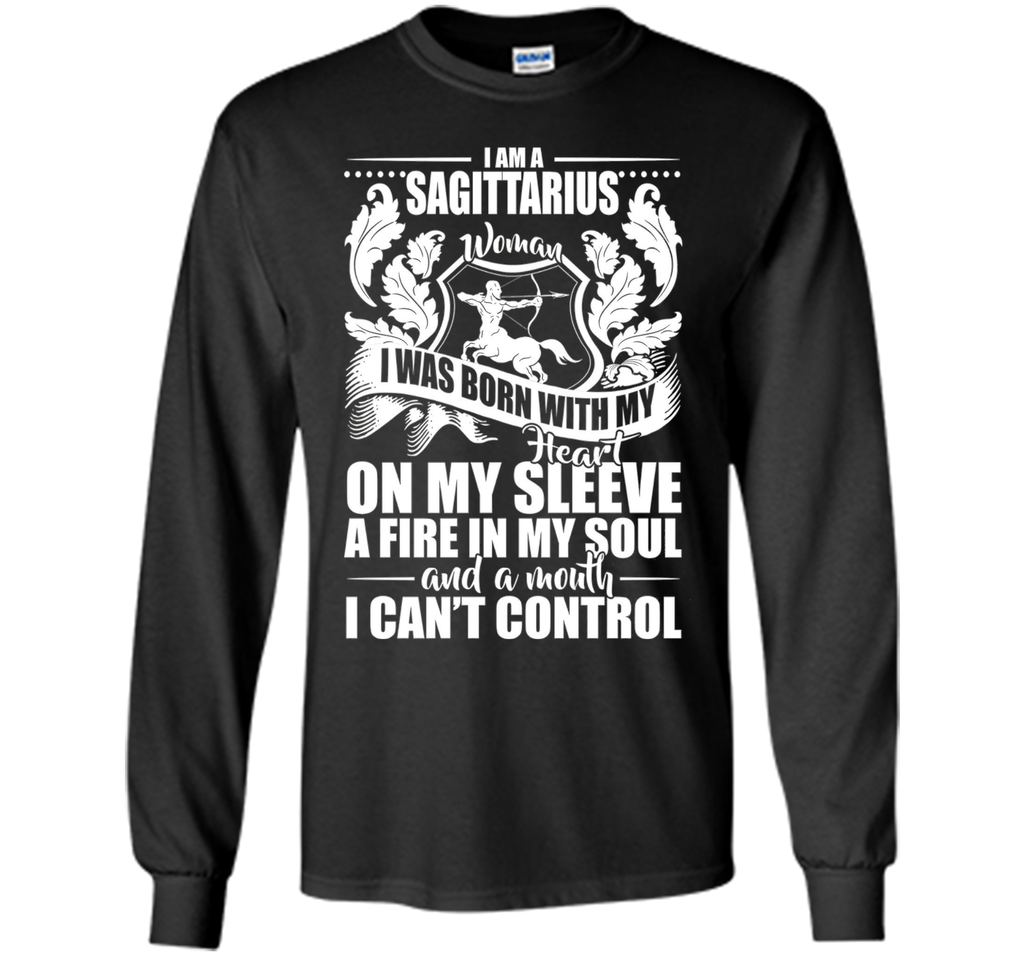 I'm A Sagittarius Woman With My Heart On My Sleeve T-shirt