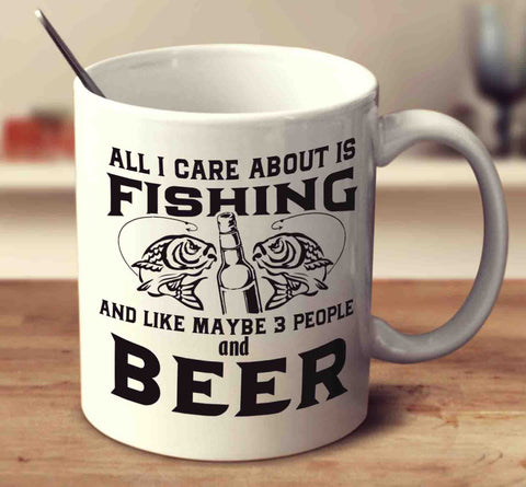 All I Care About Is Fishing