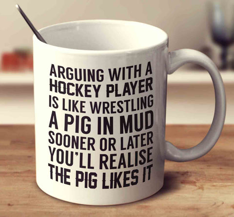 Arguing With A Hockey Player