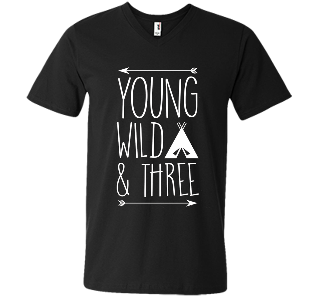 Young Wild and Three Gift T-Shirt