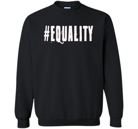 #Equality T-Shirt cool shirt